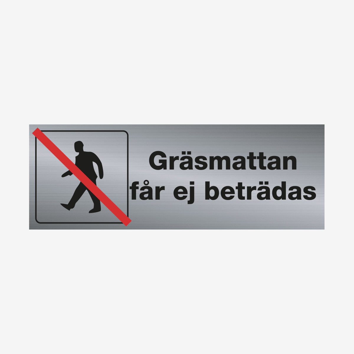 Gräsmattan får ej beträdas en Skylt från Nordisk skylt