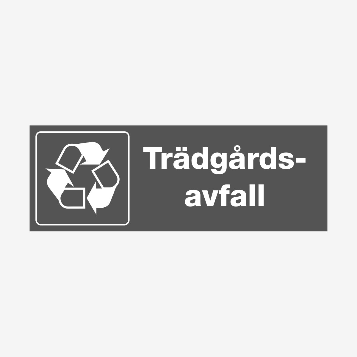 Trädgårdsavfall en Skylt från Nordisk skylt