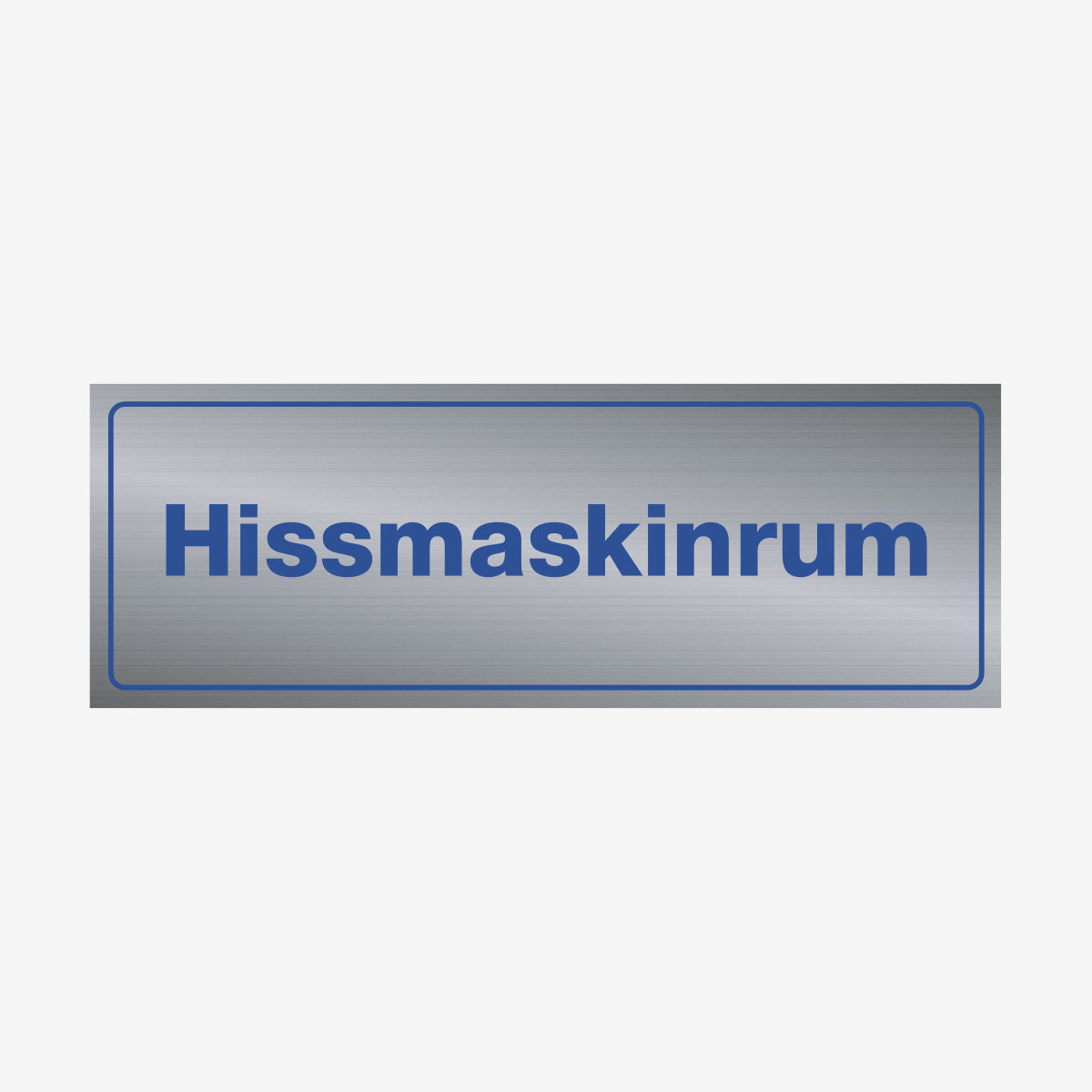Hissmaskinrum en Skylt från Nordisk skylt