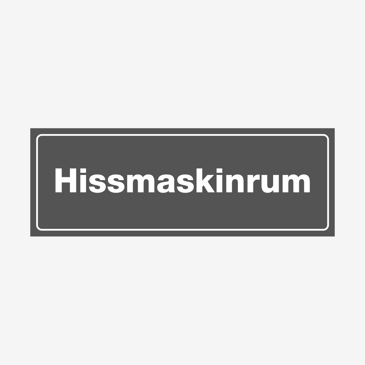 Hissmaskinrum en Skylt från Nordisk skylt