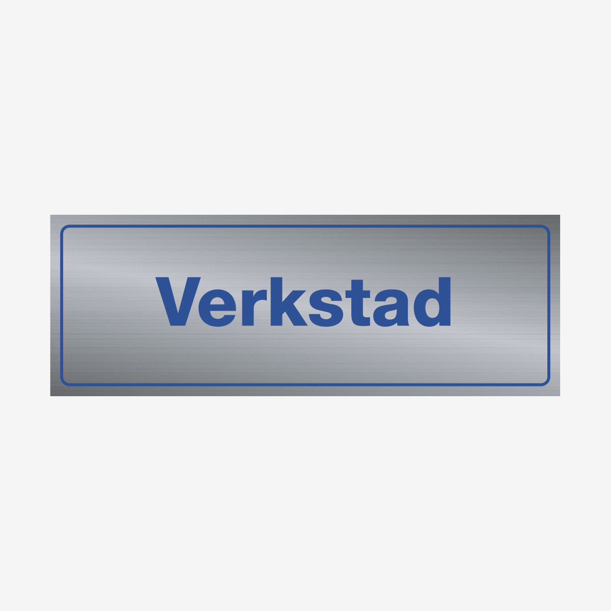 Verkstad en Skylt från Nordisk skylt