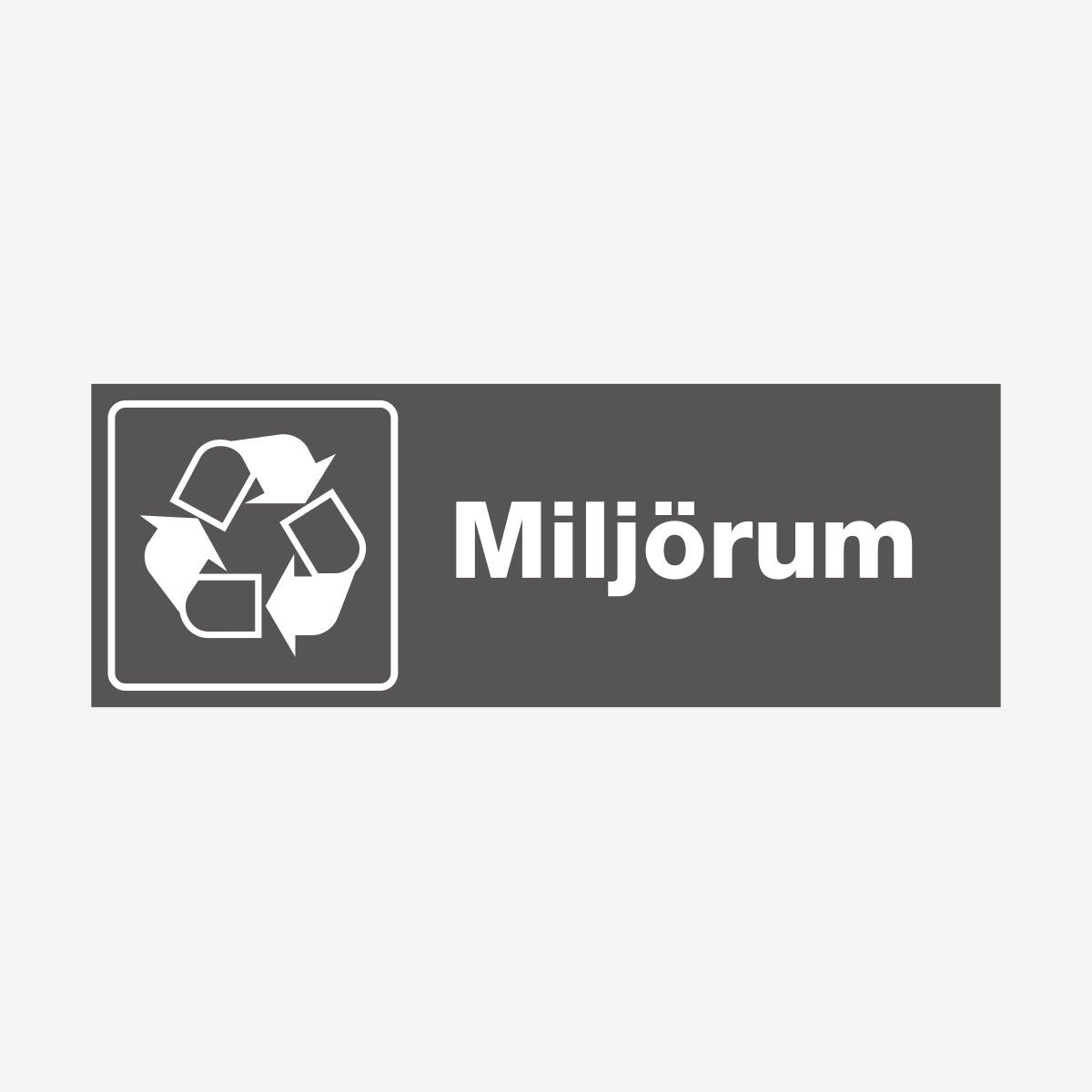 Miljörum en Skylt från Nordisk skylt