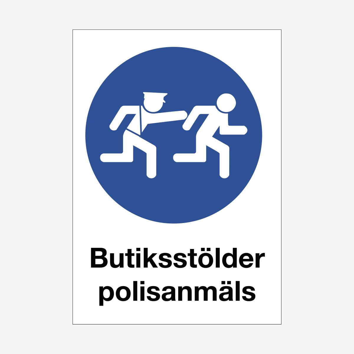 Butiksstölder polisanmäls