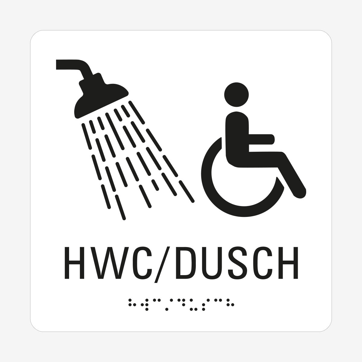 Taktil skylt m. brailleskrift HWC/DUSCH