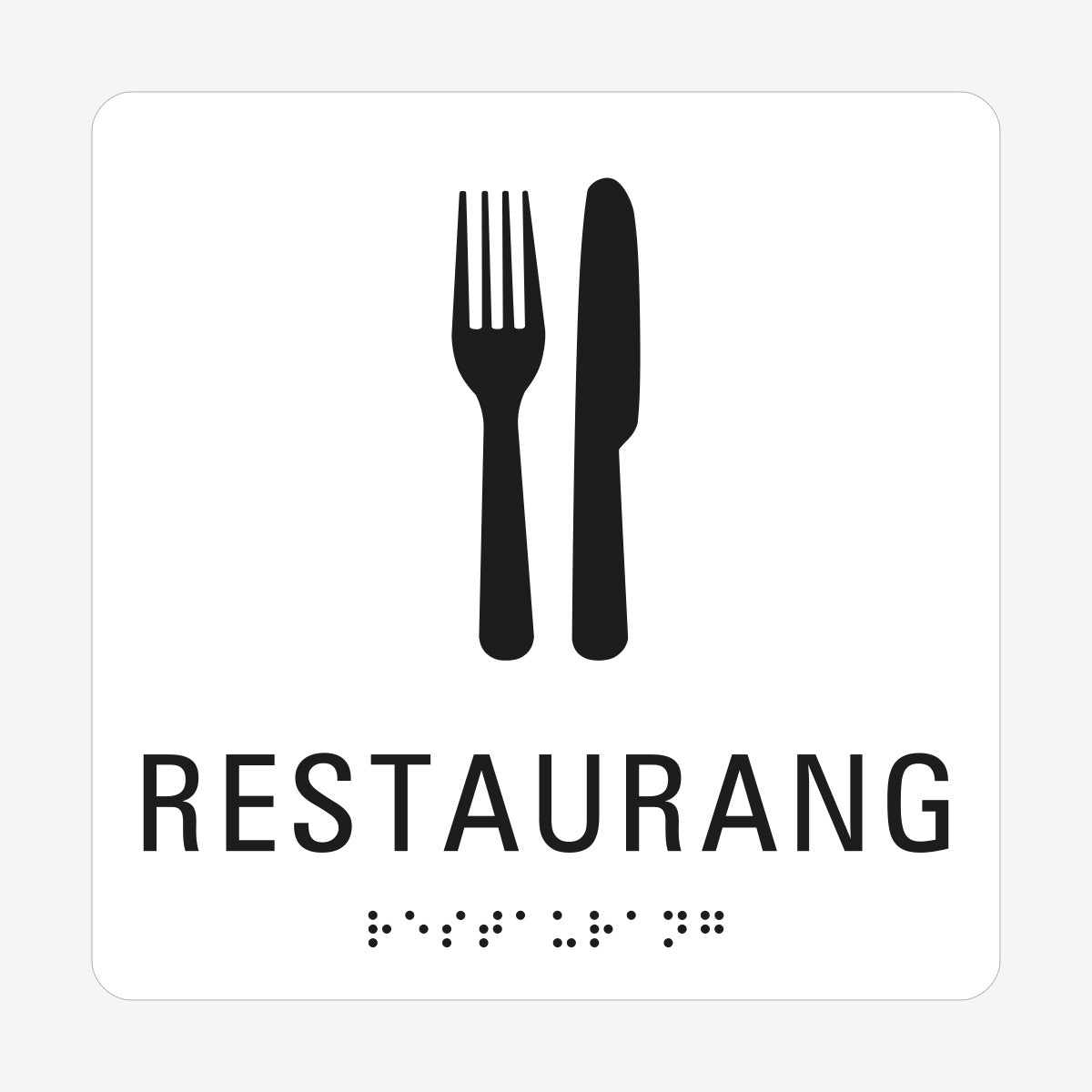 Taktil skylt m. brailleskrift RESTAURANG