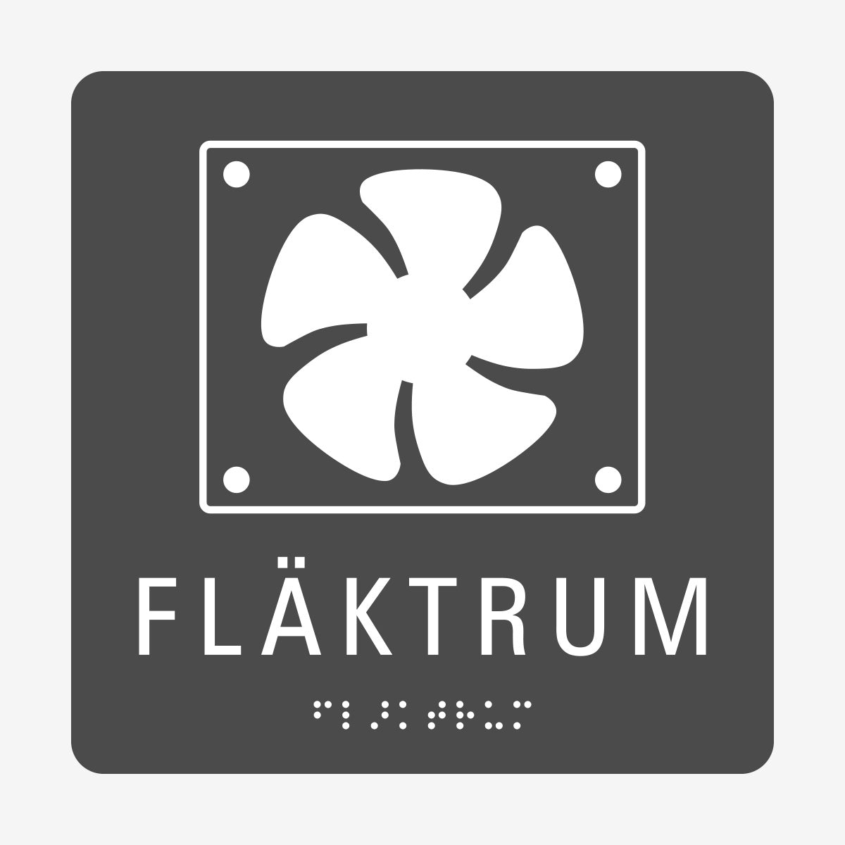 Taktil skylt m. brailleskrift FLÄKTRUM