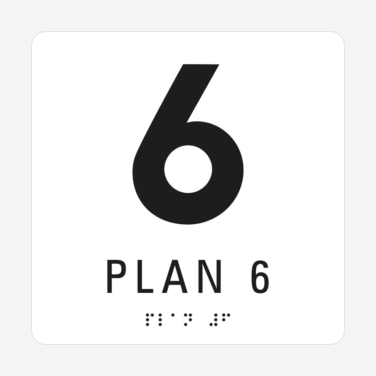 Taktil skylt m. brailleskrift PLAN 6