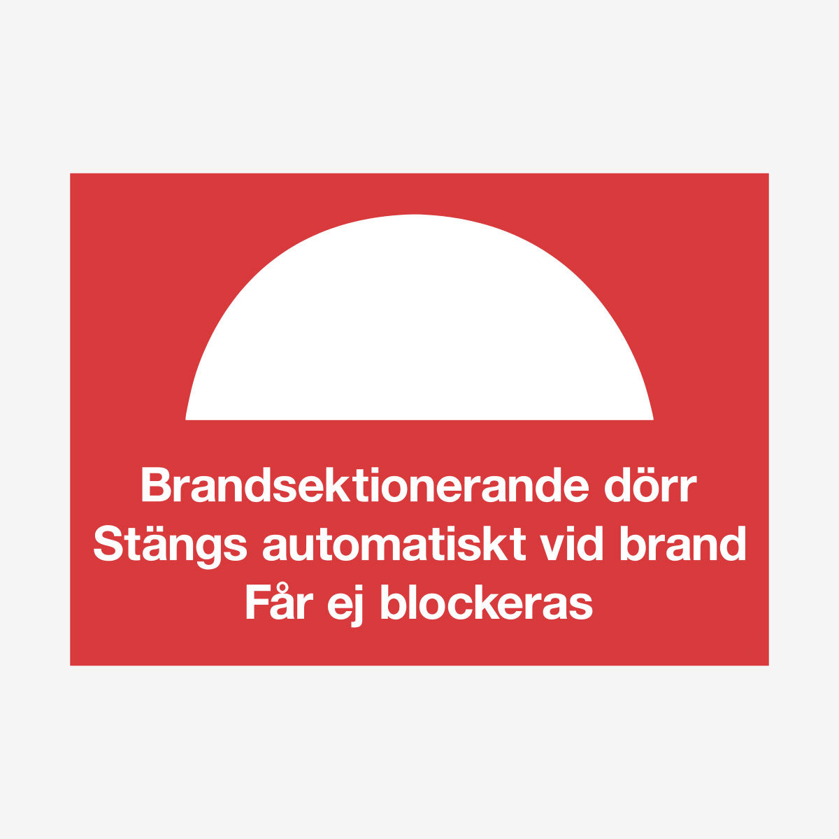 Brandsektionerande dörr stängs automatiskt... en Skylt från Nordisk skylt