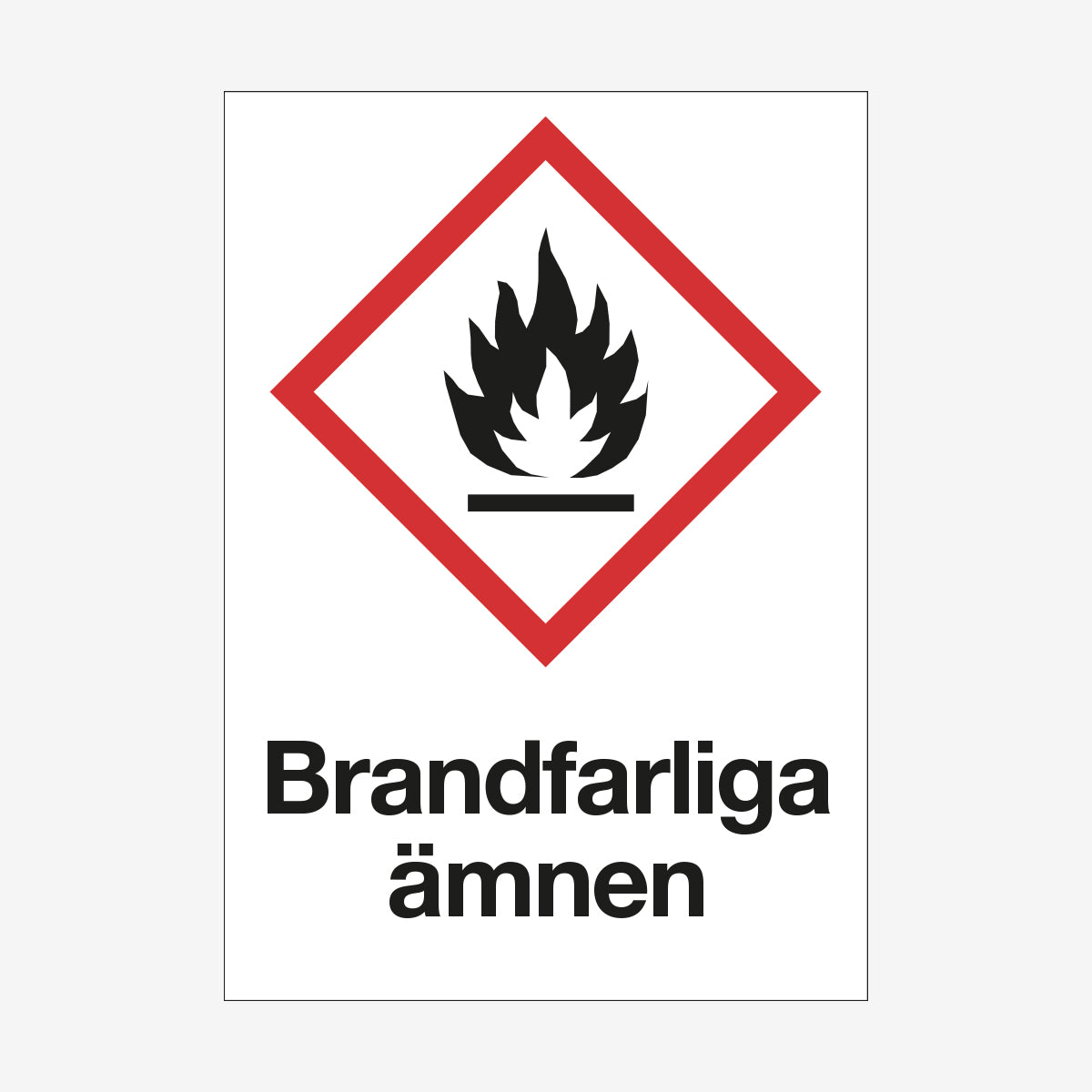Brandfarliga ämnen en Skylt från Nordisk skylt
